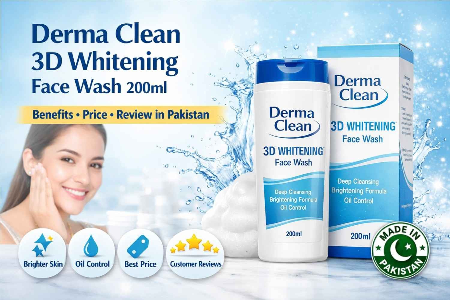 Derma Clean 3D Whitening Face Wash 2026 – Benefits, Price & Review in Pakistan